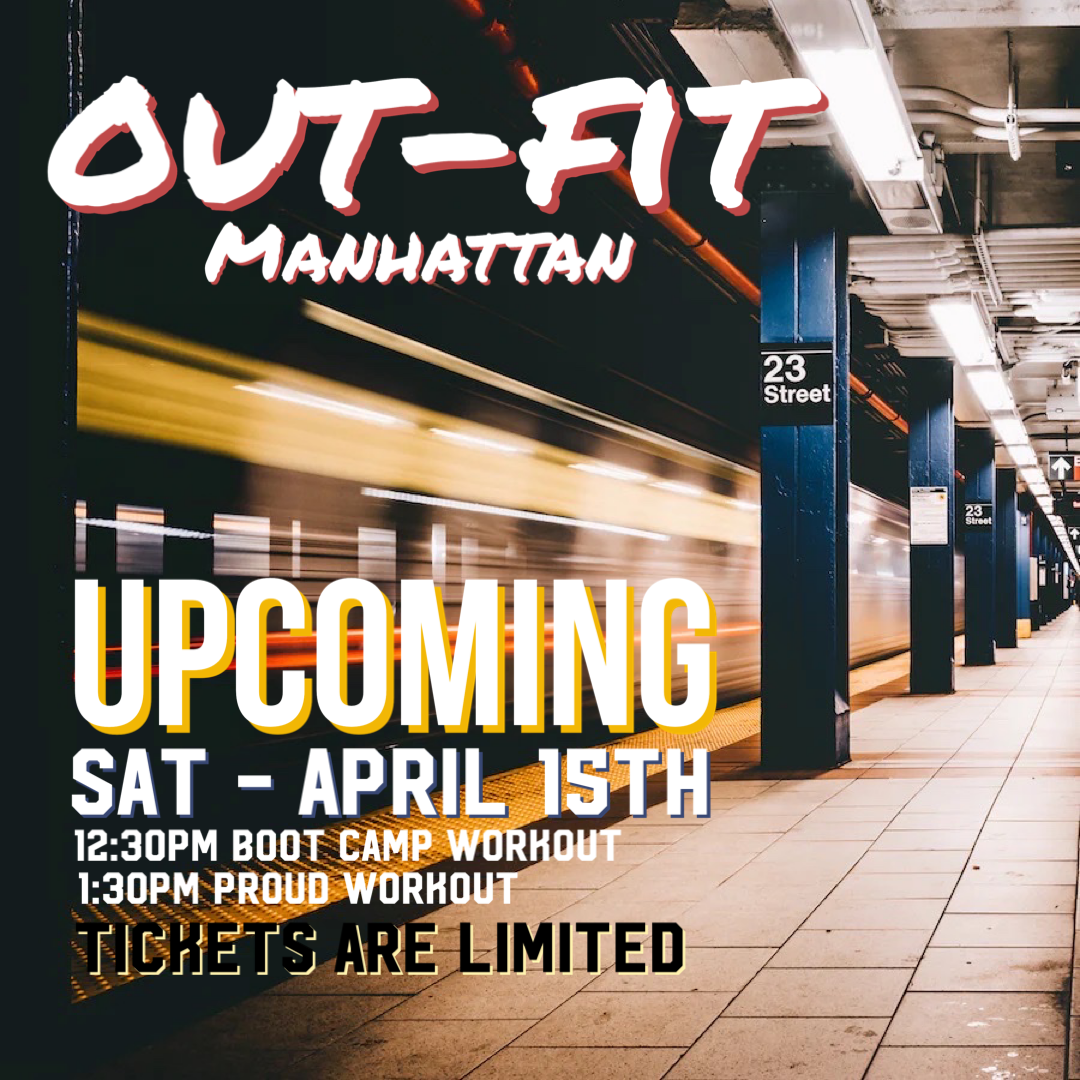 Manhattan Boot Camp & Proud Workouts - April 15, 2023