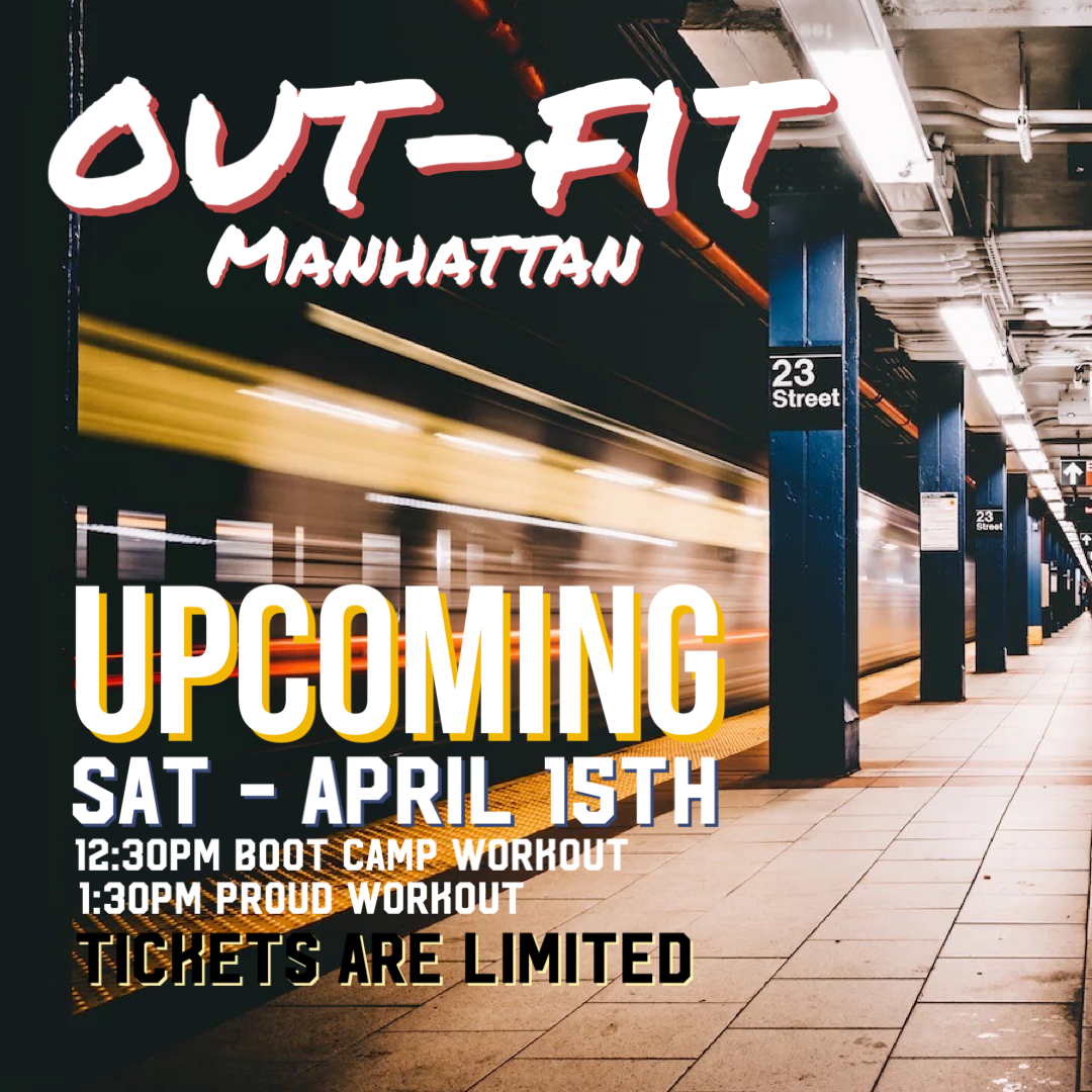 Manhattan Boot Camp & Proud Workouts - April 15,  2023