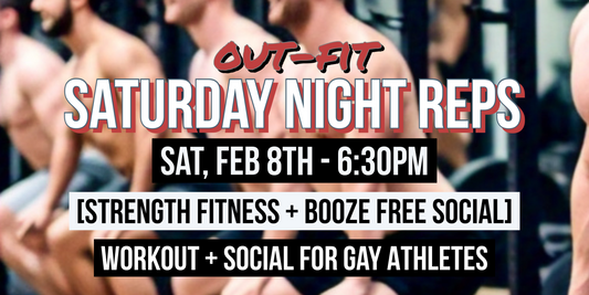 Saturday Night Reps  [ Strength Fitness + Booze Free Social ] 2/8/25