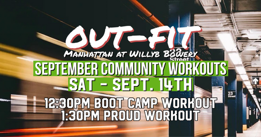 Manhattan Boot Camp & Proud Workouts -  Sept 14th, 2024