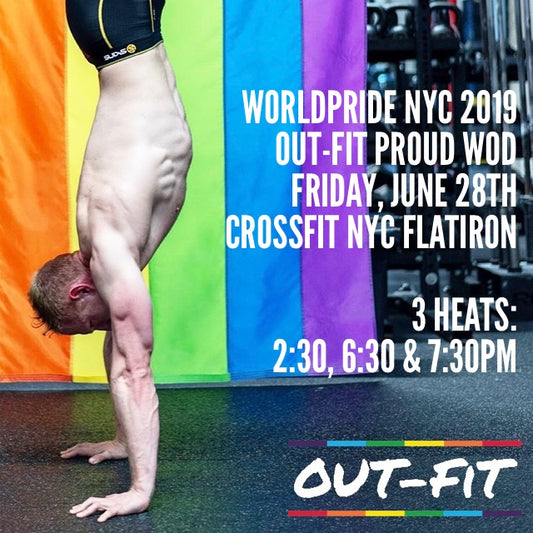 OUT-FIT Manhattan | WorldPride NYC WOD 6.28.19