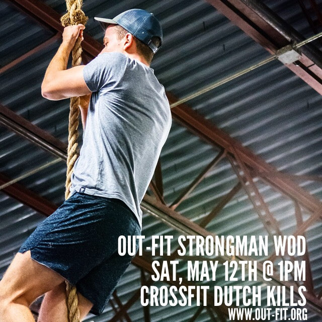 OUT-FIT May WOD saturday may 12th at Crossfit Dutch Kills