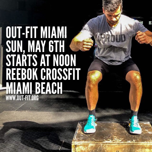 OUT-FIT Miami | Inaugural WOD 5.6.18